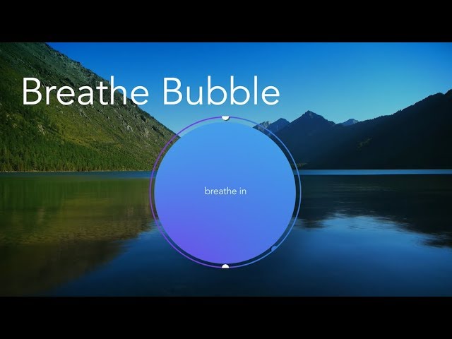 Calm Breathe Bubble | Breathing Exercise