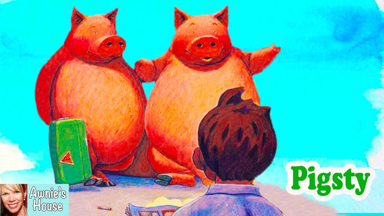 Kids Book Read Aloud: PIGSTY By Mark Teague