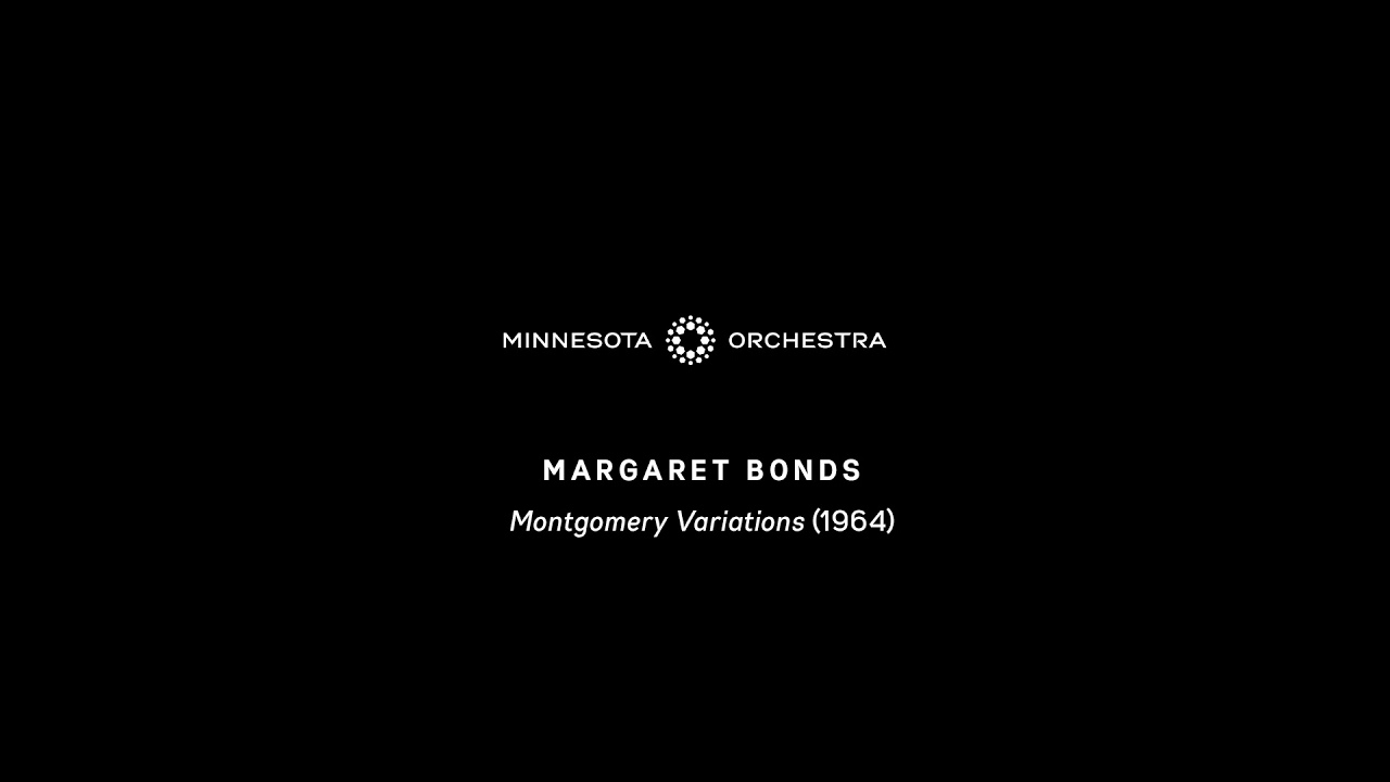Margaret Bonds - Montgomery Variations (1964) Movements 1, 2, and 3 Thumbnail