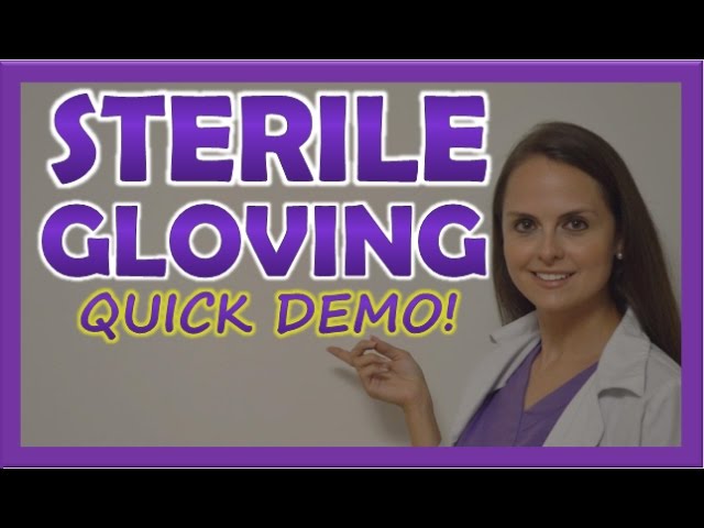 Sterile Gloving Nursing Technique Steps | Don/Donning Sterile Gloves Tips Thumbnail