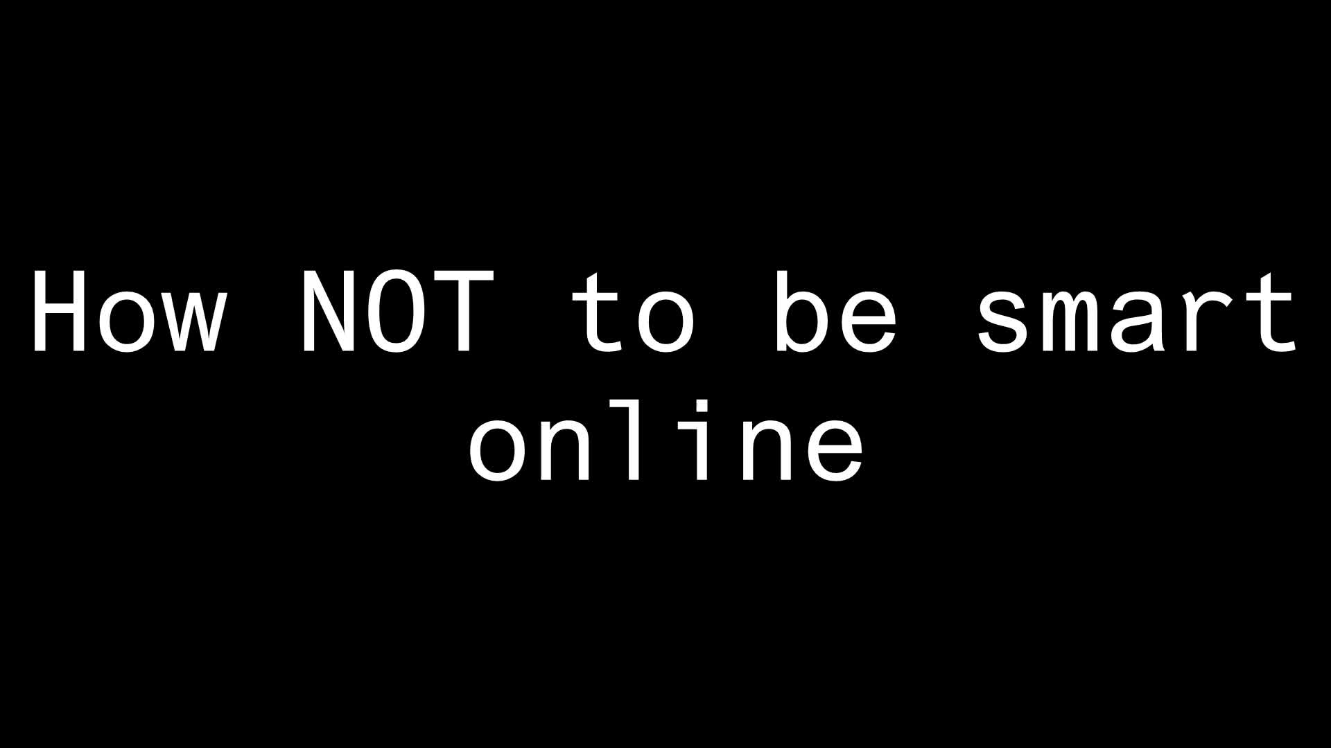 How NOT To Be Smart Online (Lisa North Middle PLTW 8.1) Thumbnail