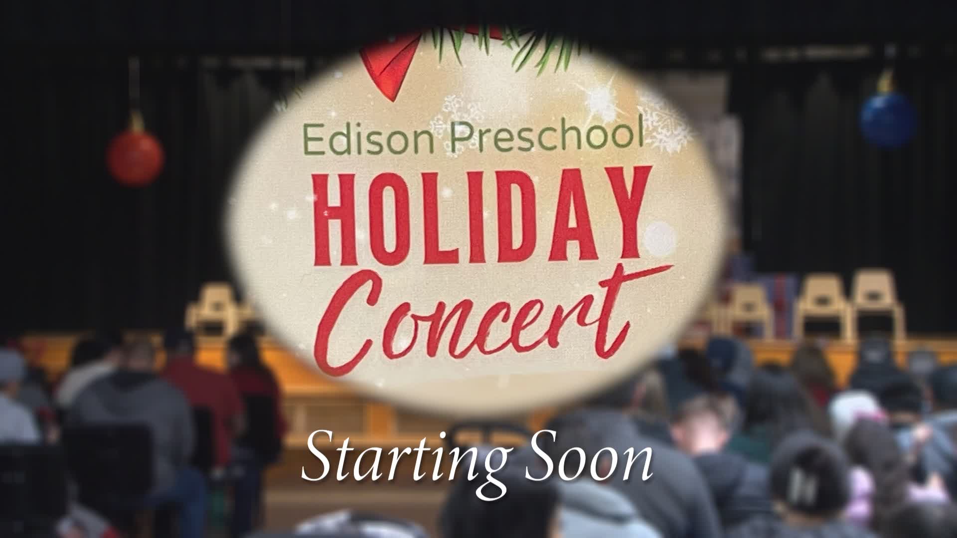 Edison Preschool Holiday Concert - December 21, 2023 Thumbnail