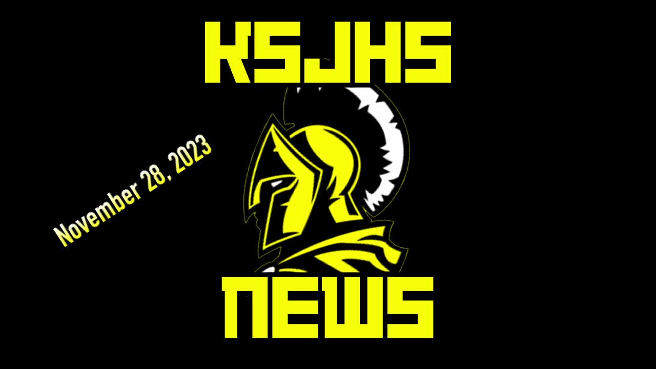 November 28, 2023, KSJHS Student News | Live Stream - 2:45 pm Thumbnail