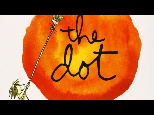 The Dot - Read Aloud