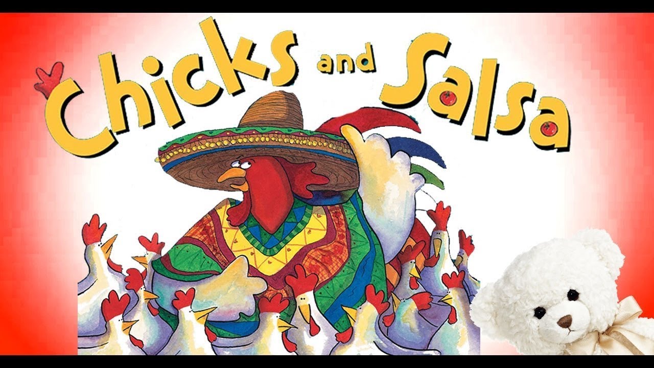 Kids Book Read Aloud | Chicks and Salsa by Aaron Reynolds | Ms. Becky ...